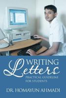 Writing Letters: Practical Guideline for Students 146530083X Book Cover