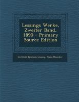 Lessings Werke, Zweiter Band, 1890 - Primary Source Edition 0341618314 Book Cover