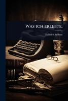 Was ich erlebte. (German Edition) 1024894053 Book Cover