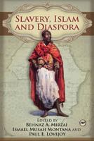 Slavery, Islam and Diaspora 1592217052 Book Cover