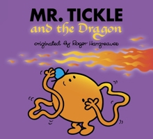 Mr. Tickle and the Dragon (Mr Men) 0843132787 Book Cover
