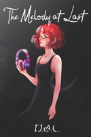 The Melody at Last (The Creation Universe) B0FDQQG731 Book Cover