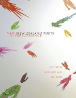 New New Zealand Poets in Performance 1869404092 Book Cover