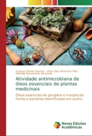 Atividade antimicrobiana de óleos essenciais de plantas medicinais 6139802792 Book Cover