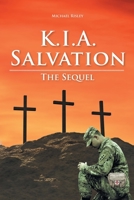 K.I.A. Salvation: The Sequel 1636303102 Book Cover