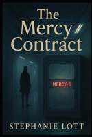 The Mercy Contract (Harper Storm) B0G2JC1GQ9 Book Cover