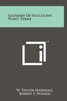 Glossary of Succulent Plant Terms 125826742X Book Cover