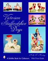 Victorian Staffordshire Dogs 076432456X Book Cover