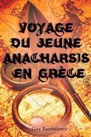 Voyage Du Jeune Anacharsis En Grèce... 1979720290 Book Cover
