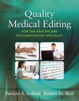 Quality Medical Editing for the Healthcare Documentation Specialist (Includes Premium Website Printed Access Card) 1285186524 Book Cover
