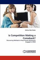 Is Competition Making a Comeback?: Discovering Methods to Keep Female Adolescents Engaged in STEM 3843361258 Book Cover
