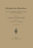 Biologie Des Menschen: Aus Den Wissenschaftlichen Ergebnissen Der Medizin Fur Weitere Kreise Dargestellt 3642889174 Book Cover