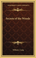 Secrets of the Woods 1163200778 Book Cover