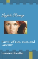 Laylah's Revenge: Part II of Lies, Lust, and Larceny B0CQYTYW7J Book Cover