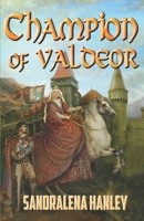 Champion of Valdeor 1737739801 Book Cover