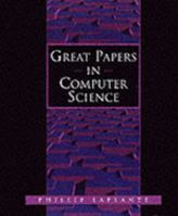 Great Papers in Computer Science 0780311124 Book Cover