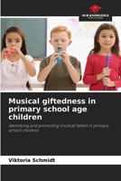 Musical giftedness in primary school age children 6209511481 Book Cover