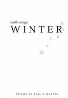 Earth Songs: Winter 0984619933 Book Cover