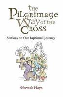 Pilgrimage Way Of The Cross 0939516683 Book Cover