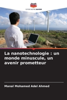 La nanotechnologie: un monde minuscule, un avenir prometteur (French Edition) 6209824110 Book Cover