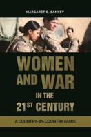 Women and War in the 21st Century: A Country-by-Country Guide 1440857652 Book Cover