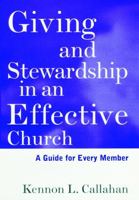 Giving and Stewardship in an Effective Church: A Guide for Every Member 0060613270 Book Cover