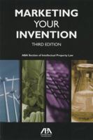Marketing Your Invention 160442365X Book Cover