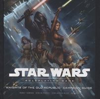 Knights of the Old Republic Campaign Guide (Star Wars Roleplaying Game) 0786949236 Book Cover