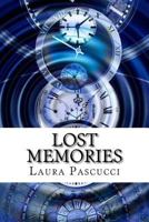 Lost Memories 1470106167 Book Cover