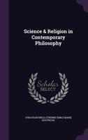 Science et religion dans la philosophie contemporaine 1104531615 Book Cover
