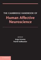 The Cambridge Handbook of Human Affective Neuroscience 1009342940 Book Cover