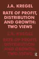 Rate of Profit, Distribution and Growth: Two Views 1138531448 Book Cover