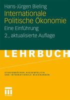 Internationale Politische Ökonomie: Eine Einführung (Studienbücher Außenpolitik und Internationale Beziehungen) 3531184016 Book Cover