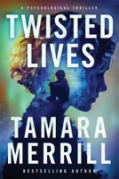 Twisted Lives B0DXNFB66C Book Cover