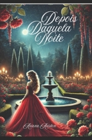 Depois Daquela Noite. (Portuguese Edition) 6501343267 Book Cover