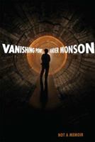 Vanishing Point: Not a Memoir 1555975542 Book Cover