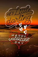 happy valentine's day: love you / hug you / kiss you / gift / Darling B084Q5Q95Q Book Cover