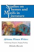 Africana Women Writers: Performing Diaspora, Staging Healing 1433113805 Book Cover
