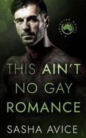 This Ain't No Gay Romance (Perimeter) 0645271497 Book Cover