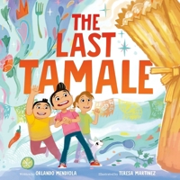 The Last Tamale 0063295598 Book Cover