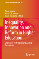 Inequality, Innovation and Reform in Higher Education: Challenges of Migration and Ageing Populations 3030282295 Book Cover