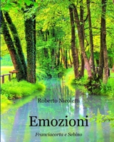 Emozioni: Franciacorta e Sebino B09HHX88CW Book Cover