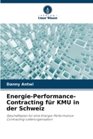 Energie-Performance-Contracting für KMU in der Schweiz (German Edition) 6208603307 Book Cover