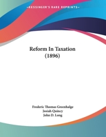 Reform In Taxation 1240080506 Book Cover