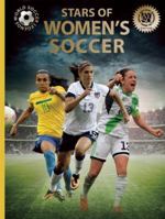 Stars of Women's Soccer (World Soccer Legends) 0789214032 Book Cover