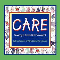 Care Creating a Respectful Environment 0977373851 Book Cover
