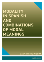 Modality in Spanish and Combinations of Modal Meanings 802463869X Book Cover