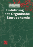 Einfuhrung in Die Organische Stereochemie 3528069961 Book Cover