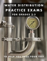 Water Distribution Practice Exams: For Grades 2-3 B08848BBLJ Book Cover