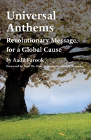 Universal Anthems : Revolutionary Message for a Global Cause 1925880281 Book Cover